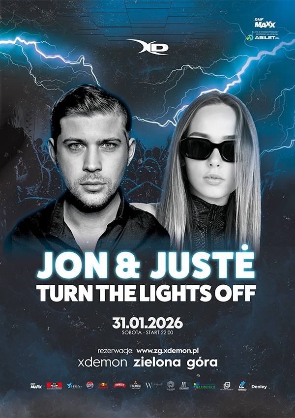 Bilety JON & JUSTE I TURN THE LIGHTS OFF I X-Demon Zielona Góra